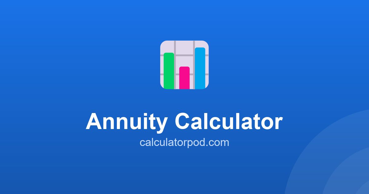 Annuity Calculator - Future Value & Payment Estimator (Free)