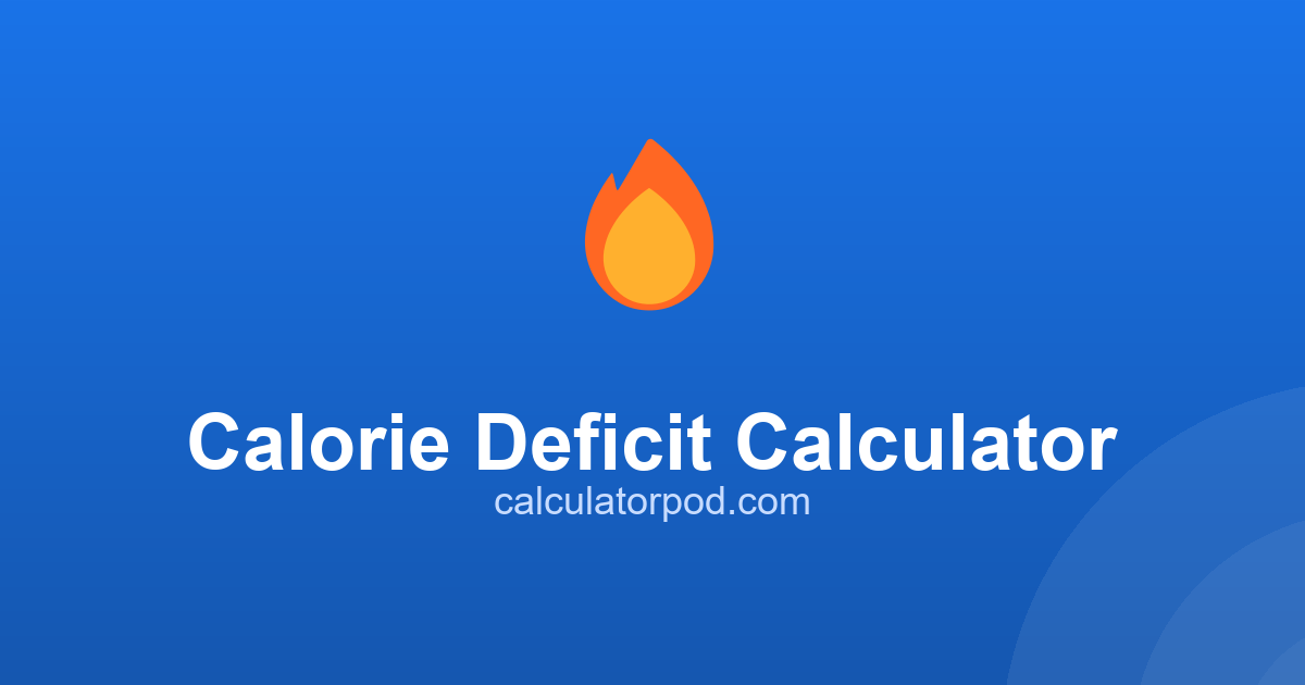 Calorie Deficit Calculator - Daily Calories for Weight Loss