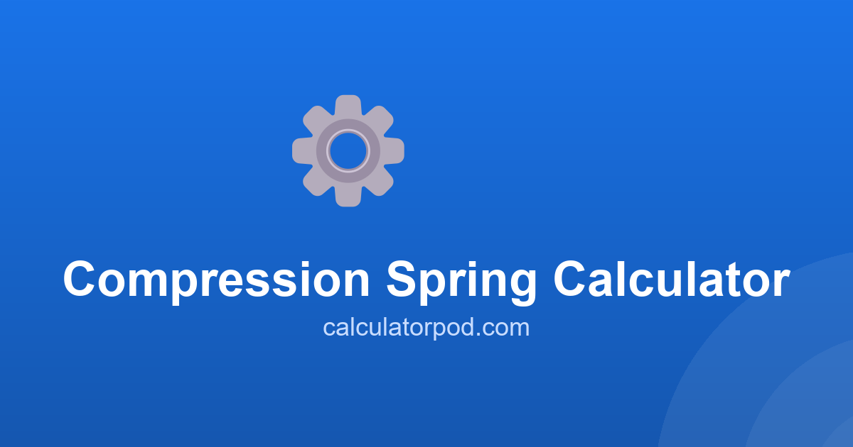 Compression Spring Calculator - Spring Rate and Stress