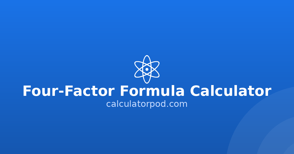 Four-Factor Formula k∞ Calculator - Reactor | CalculatorPod