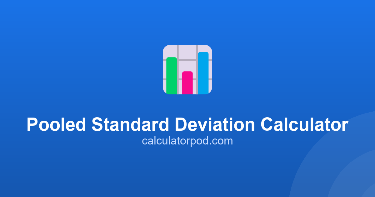 Pooled Standard Deviation Calculator