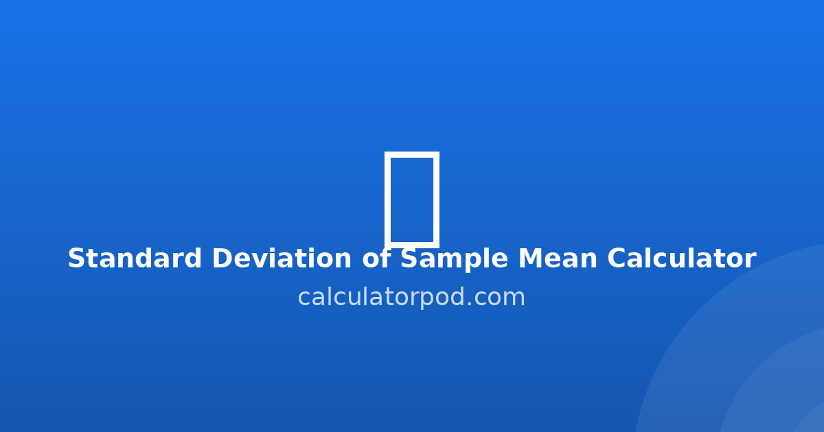 Standard Deviation of Sample Mean