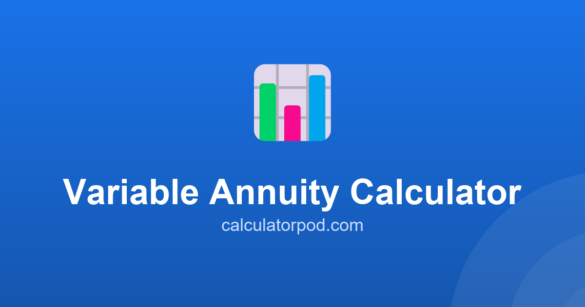 Variable Annuity Chart Variable Annuity Calculator - Growth & Payout Scenarios