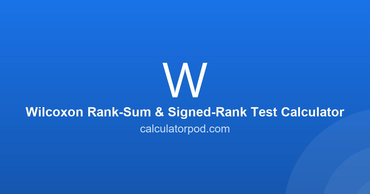 Test Insum Wilcoxon Test Calculator - Rank-Sum & Signed-Rank Tests
